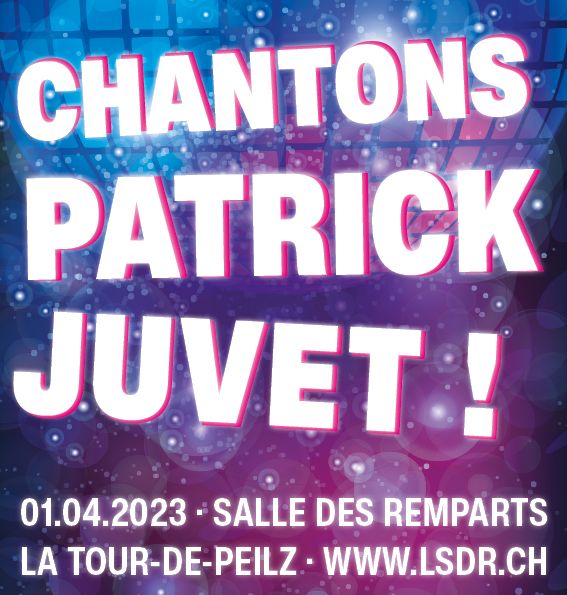 Chantons Patrick Juvet !