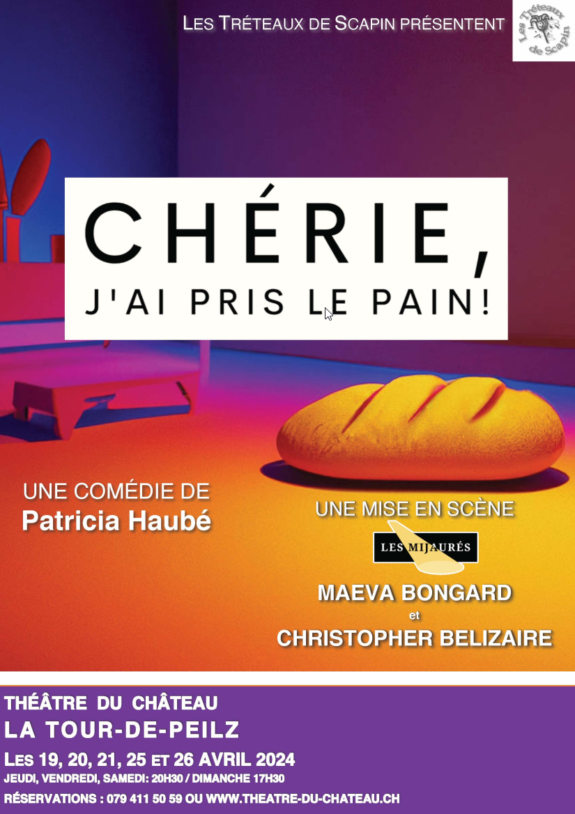 Chérie, j’ai pris le pain!