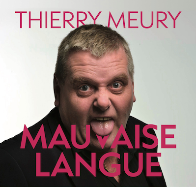 Mauvaise langue · Thierry Meury